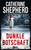 bokomslag Dunkle Botschaft: Thriller