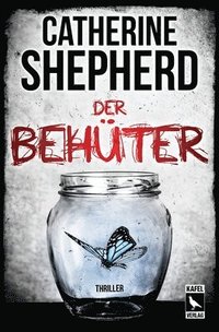 bokomslag Der Behüter: Thriller