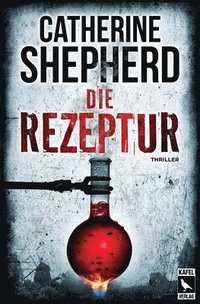 bokomslag Die Rezeptur: Thriller