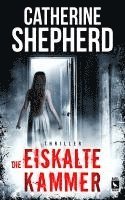 bokomslag Die eiskalte Kammer: Thriller