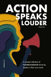 bokomslag Action Speaks Louder Volume Two