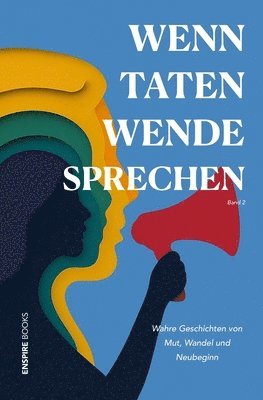 Wenn Taten Wende Sprechen