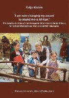 Katja Kirsten - 'I am now changing my accent to sound more African.', Häftad