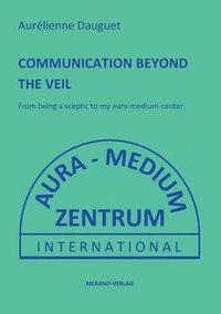 bokomslag Communication Beyond the Veil