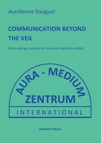 bokomslag Communication Beyond the Veil