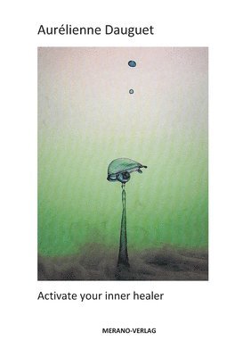 Activate your inner healer 1