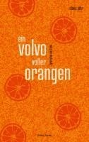 Diana Jahr - ein volvo voller orangen, Häftad