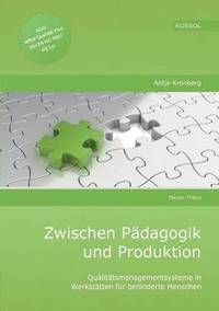 bokomslag Zwischen Padagogik Und Produktion