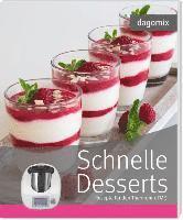 dagomix. Schnelle Desserts Rezepte für den Thermomix TM5 1