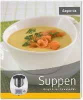 bokomslag dagomix. Suppen Rezepte für den Thermomix TM5