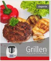 bokomslag dagomix. Grillen Rezepte für den Thermomix TM5