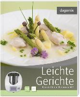 bokomslag Leichte Gerichte Rezepte für den Thermomix TM5