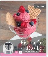 bokomslag Eis, Parfait und Sorbet Rezepte für den Thermomix TM5