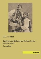 bokomslag Geschichte der Siebenbürger Sachsen für das sächsische Volk