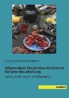 Georg Conrad Bickelmann - Allgemeines Deutsches Kochbuch für jede Haushaltung, Häftad