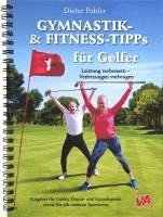 Dieter Pohler - GYMNASTIK- und FITNESS-TIPPS für GOLFER, Häftad