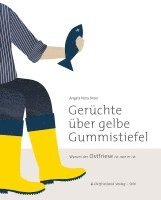 bokomslag Gerüchte über gelbe Gummistiefel