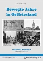 bokomslag Bewegte Jahre in Ostfriesland