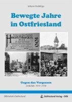 Bewegte Jahre in Ostfriesland