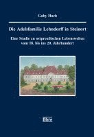 bokomslag Die Adelsfamilie Lehndorff in Steinort