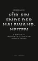 bokomslag Für ein Ende der Halbwahrheiten