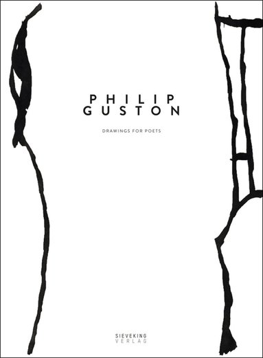 Philip Guston - Philip Guston: Drawings for Poets, Inbunden