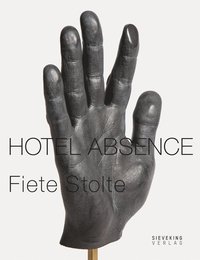 bokomslag Fiete Stolte: Hotel Absence