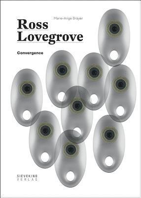 Convergence: Ross Lovegrove 1