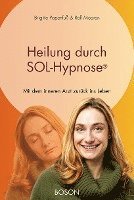 bokomslag Heilung durch SOL-Hypnose