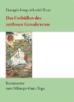 Das Enthüllen des zeitlosen Gewahrseins