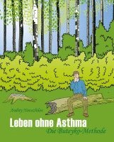 Andrey Novozhilov - Leben ohne Asthma, Inbunden