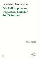 bokomslag Die Philosophie im tragischen Zeitalter der Griechen