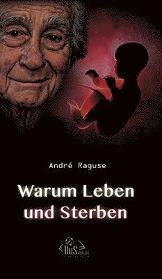 bokomslag Warum Leben und Sterben