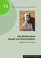 bokomslag Der Briefwechsel Joseph von Utzschneiders