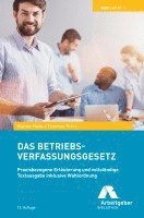 bokomslag Das Betriebsverfassungsgesetz