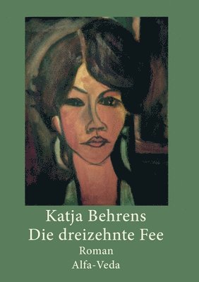 Katja Behrens - dreizehnte Fee, Häftad
