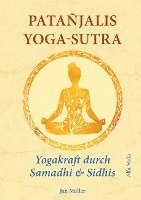 bokomslag Patañjalis Yoga-Sutra ¿ Yogakraft durch Samadhi & Sidhis