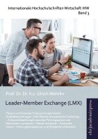 Ulrich Wehrlin - Leader-Member Exchange (LMX), Häftad