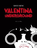 Valentina Underground 1