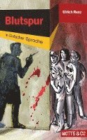 bokomslag Motte und Co Band 3: Blutspur - Sonderausgabe in Einfacher Sprache