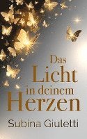 bokomslag Das Licht in deinem Herzen