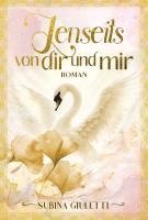 Jenseits von dir und mir