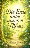 Subina Giuletti - Die Erde unter unseren Füßen, Häftad. Tillgänglighet: Lägg i varukorg