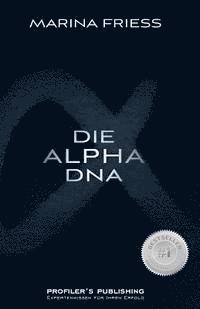 bokomslag Die Alpha DNA