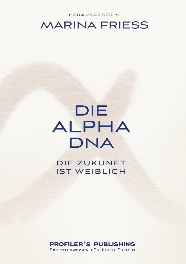 Marina Friess - Alpha DNA, Häftad