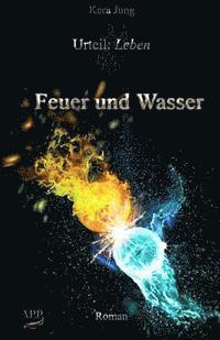 Kera Jung - Feuer und Wasser, Häftad