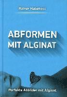 bokomslag Abformen mit Alginat