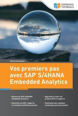 Vos premiers pas avec SAP S/4HANA Embedded Analytics 1