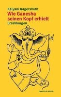 bokomslag Wie Ganesha seinen Kopf erhielt