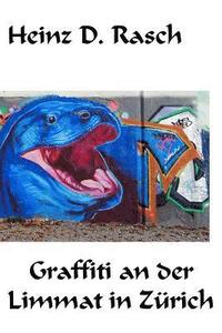 bokomslag Graffiti an der Limmat in Zuerich